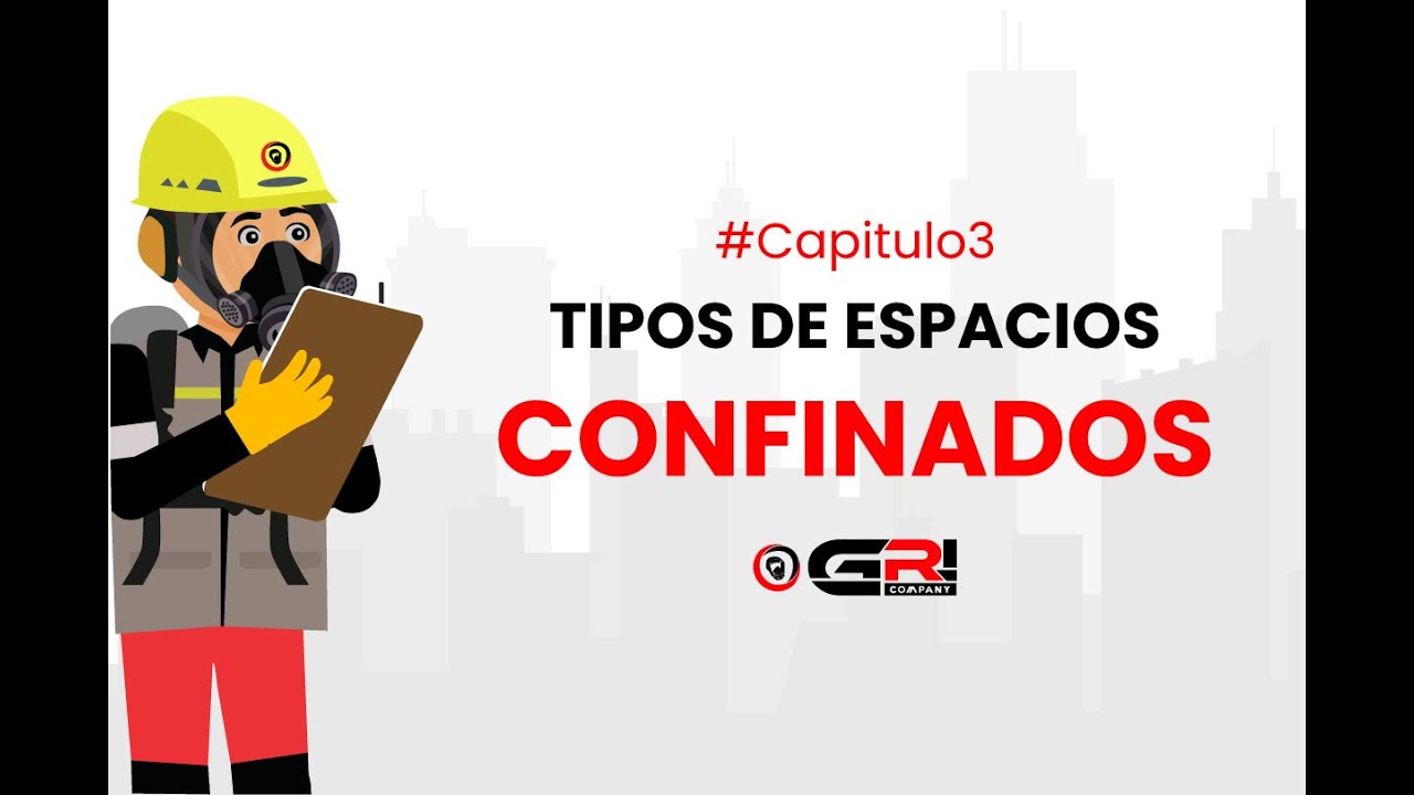Tipos de ESPACIOS confinados | Gri Company SAS