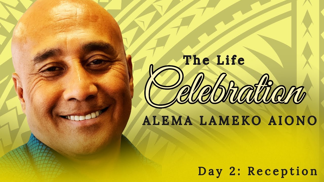 Day 2 Life Celebration of Alema Lameko Aiono (Reception) | Cypress, CA