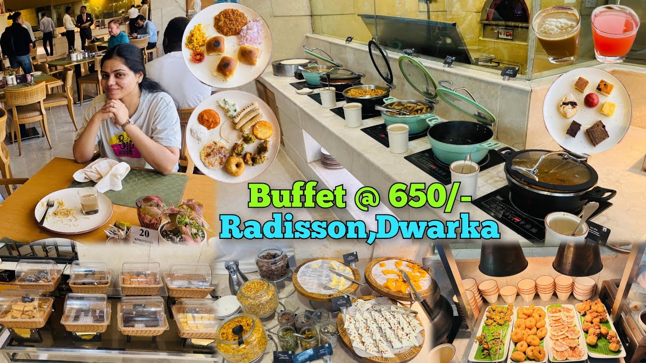Unlimited Breakfast Buffet @ Rs.650/- in Radisson Blu,Sector 13,Dwarka,Delhi