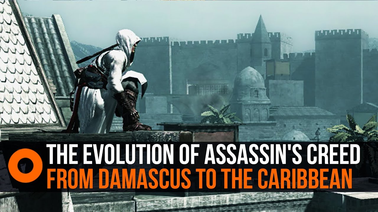 The Evolution of Assassin's Creed - From Damascus to the Caribbean