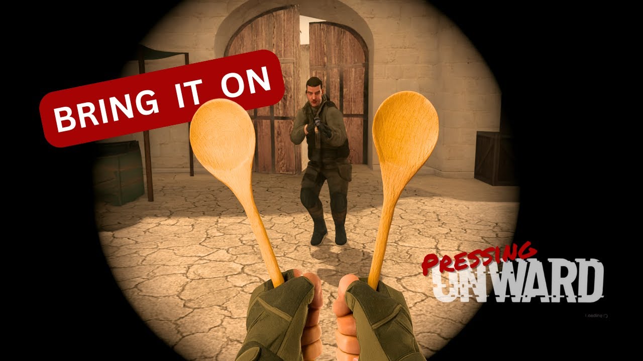 Pressing Onward VR - All I Got Are These Wooden Spoons
