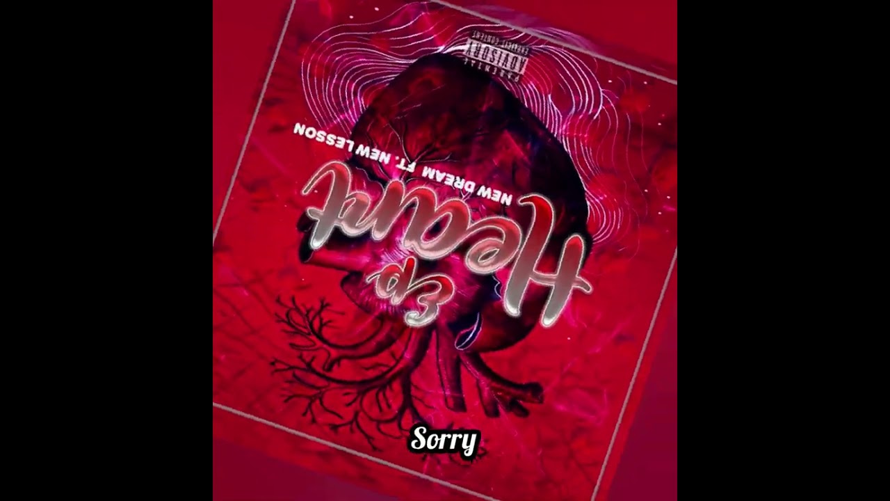 New Dream ft New Lesson - Sorry