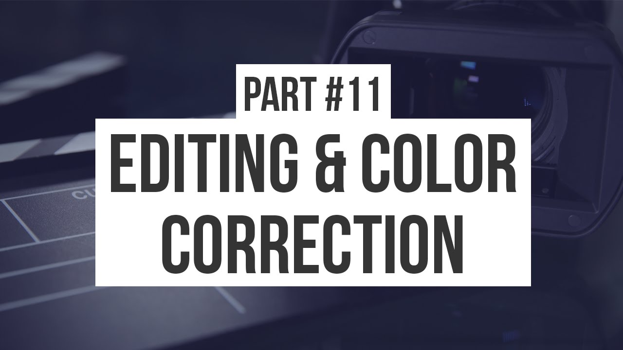 Editing and Color Correction: Making an Animated Movie (#11)