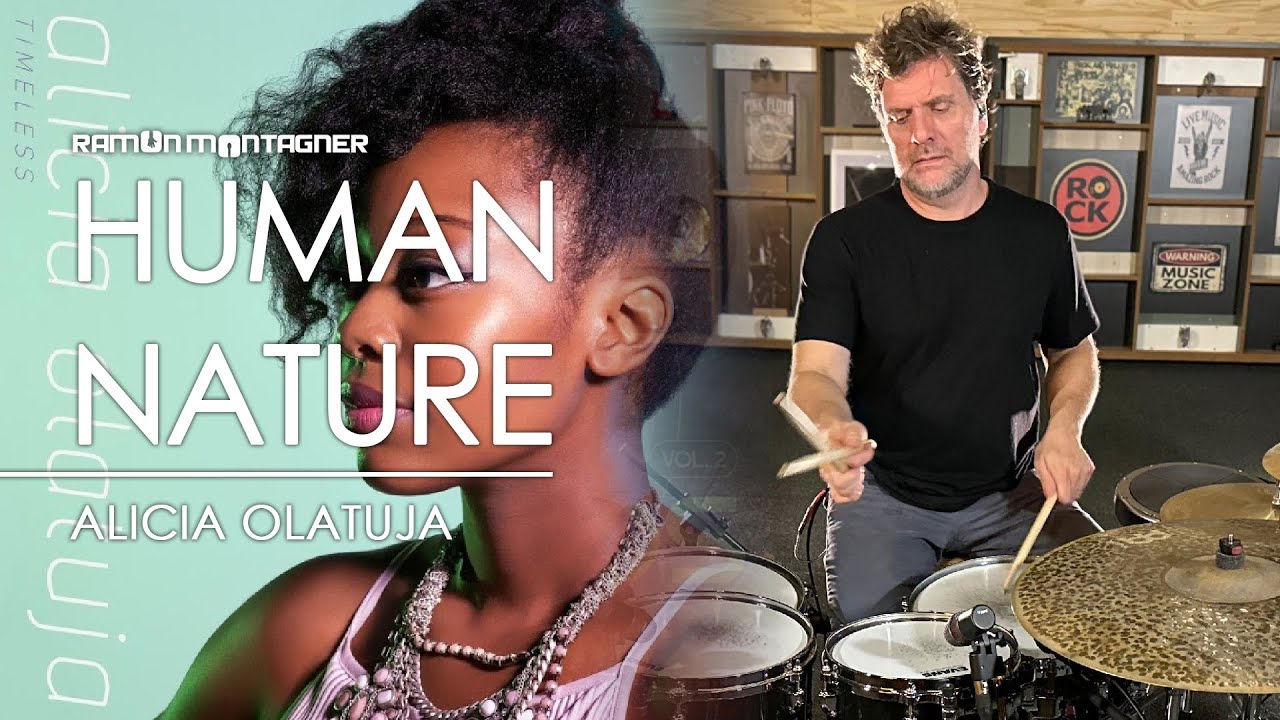 Human Nature - Alicia Olatuja (DRUMCAM) Ramon Montagner