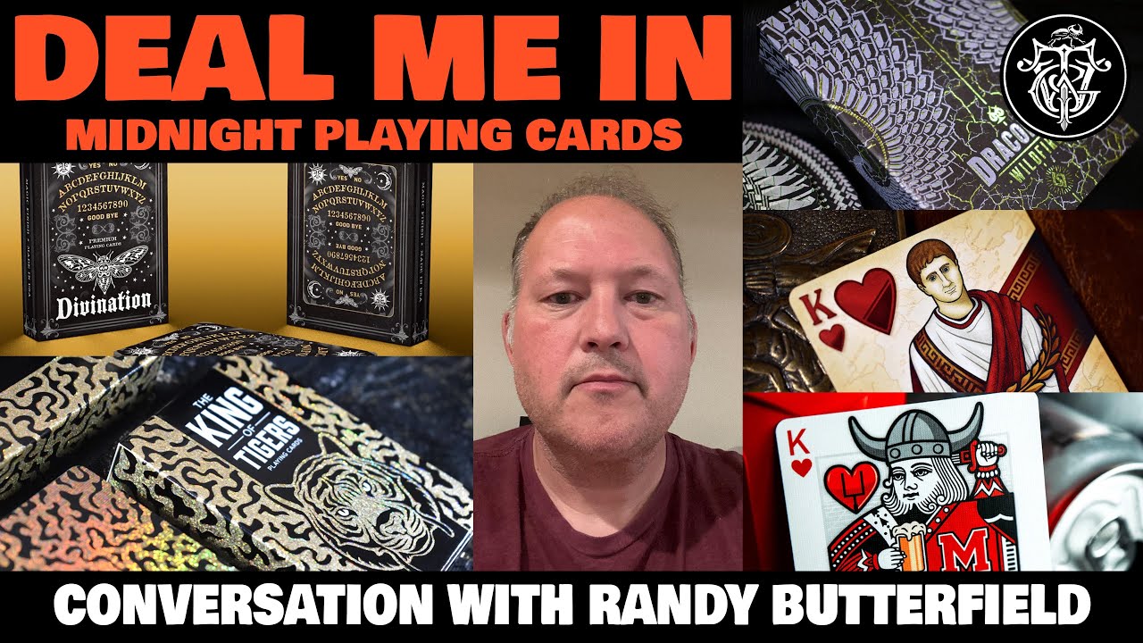 Deal Me In Livestream Conversation w/ Randy Butterfield of Midnight Cards