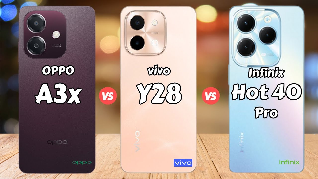 OPPO A3x vs vivo Y28 vs Infinix Hot 40 Pro