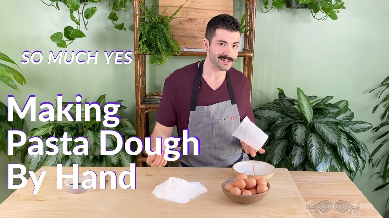 How to make pasta dough BY HAND - 