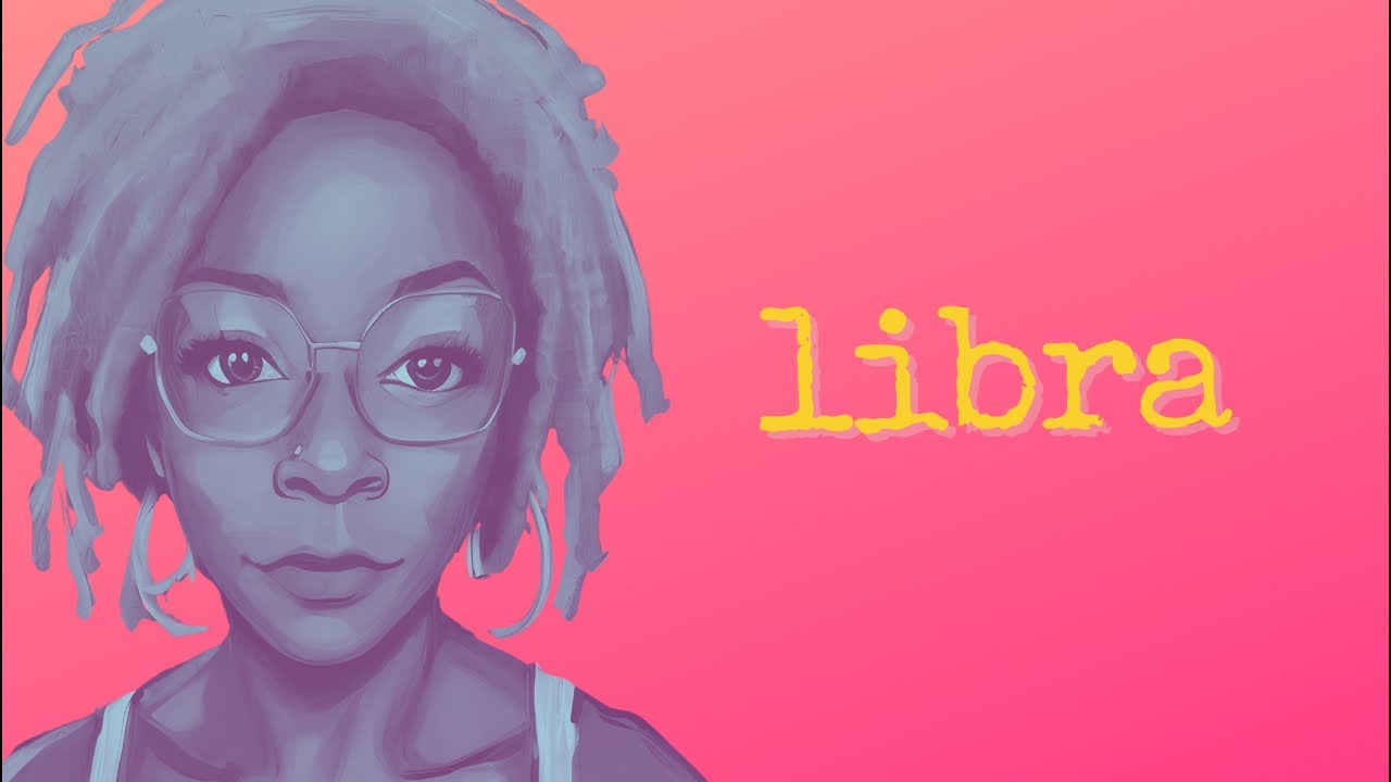 Libra | You’re not supposed to struggle