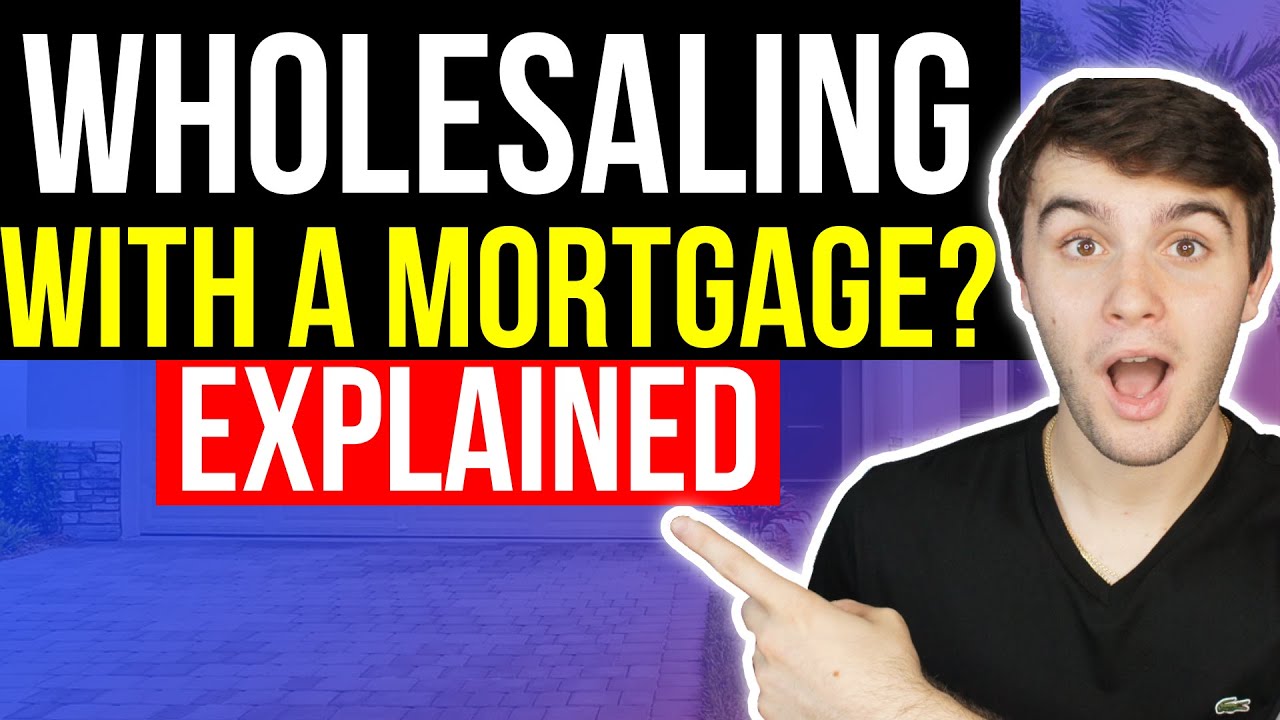 How Can I Wholesale a House with a Mortgage or Lien?