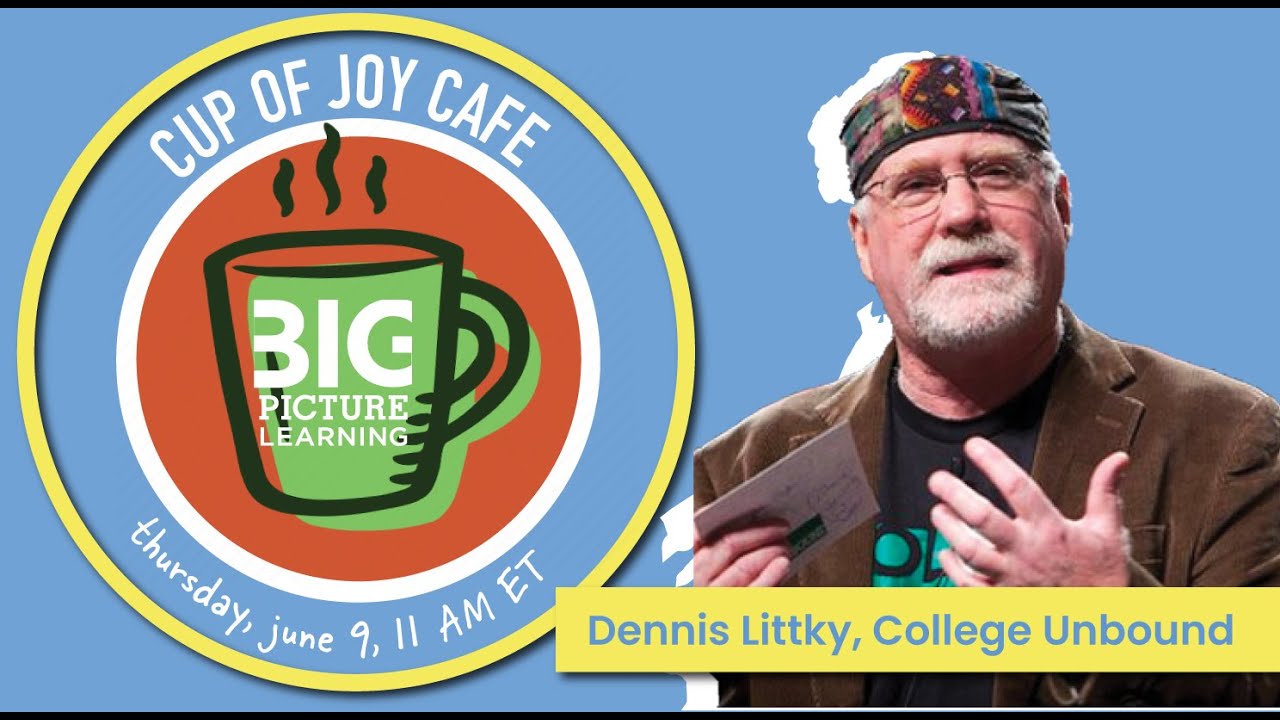 Cup of Joy with Dennis Littky