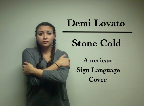 Demi Lovato - Stone Cold (ASL Cover)