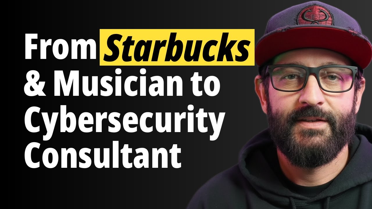 From Starbucks & Musician to Cybersecurity Consultant | My Career Reinvention Story #cybersecurity
