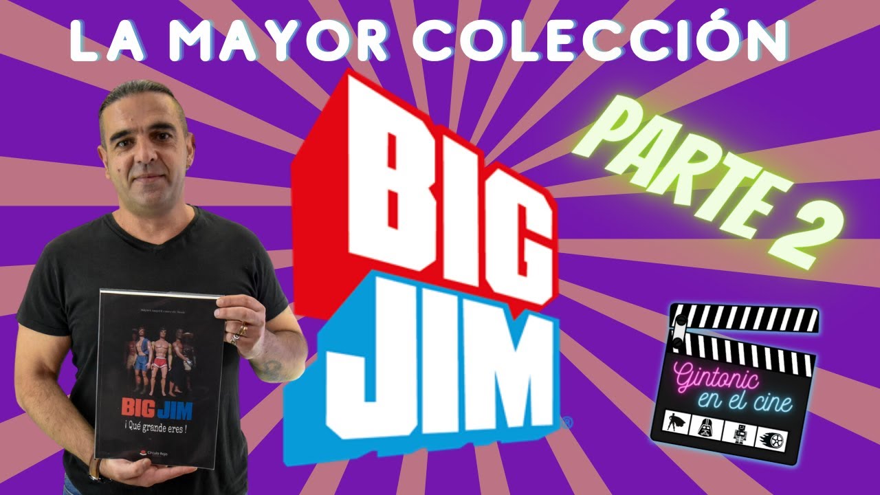 LA MAYOR COLECCIÓN DE BIG JIM DEL...🌏¿MUNDO? Parte 2