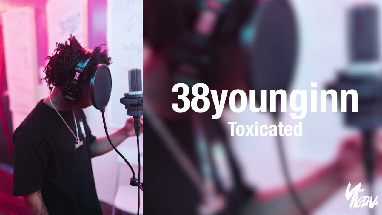 38younginn - Toxicated (Official Audio)