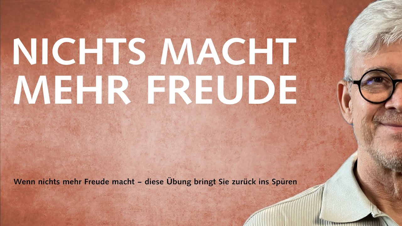 Wenn nichts mehr Freude macht – diese Übung bringt Sie zurück ins Spüren