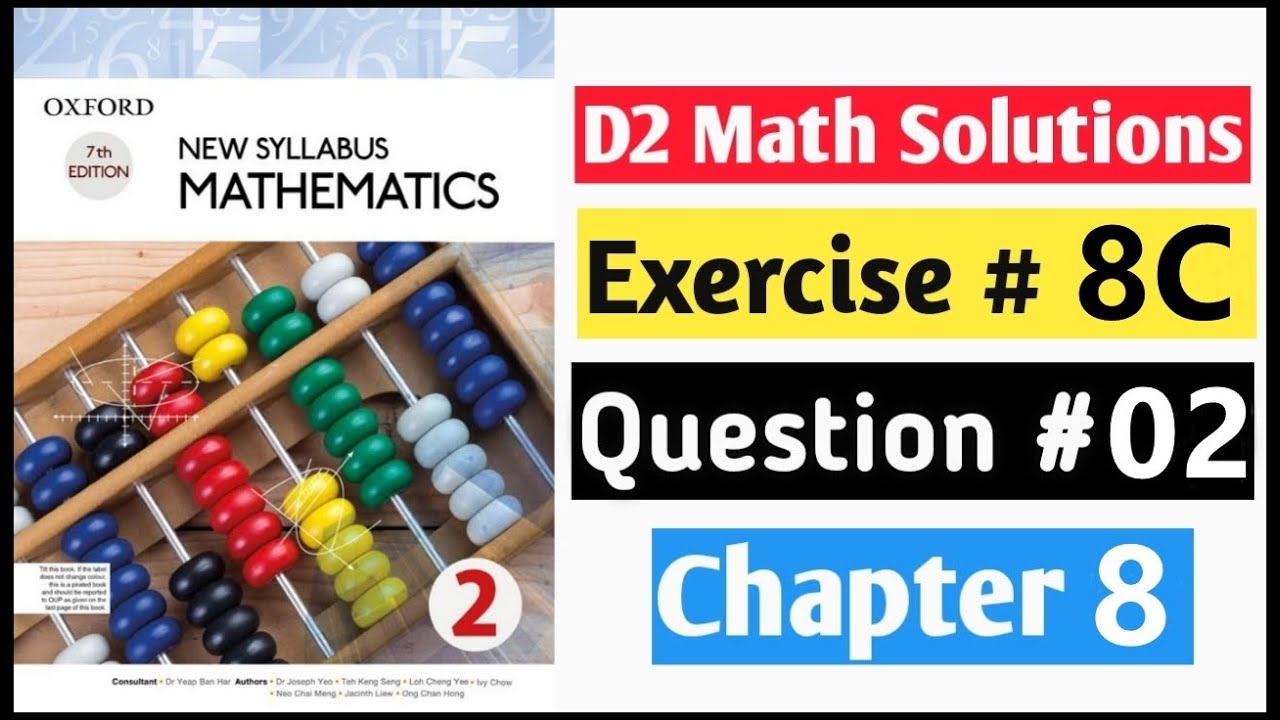 Exercise 8c Question no 2 Oxford Math's New Syllabus D2 || Book 2 Mathematics Oxford New Syllabus