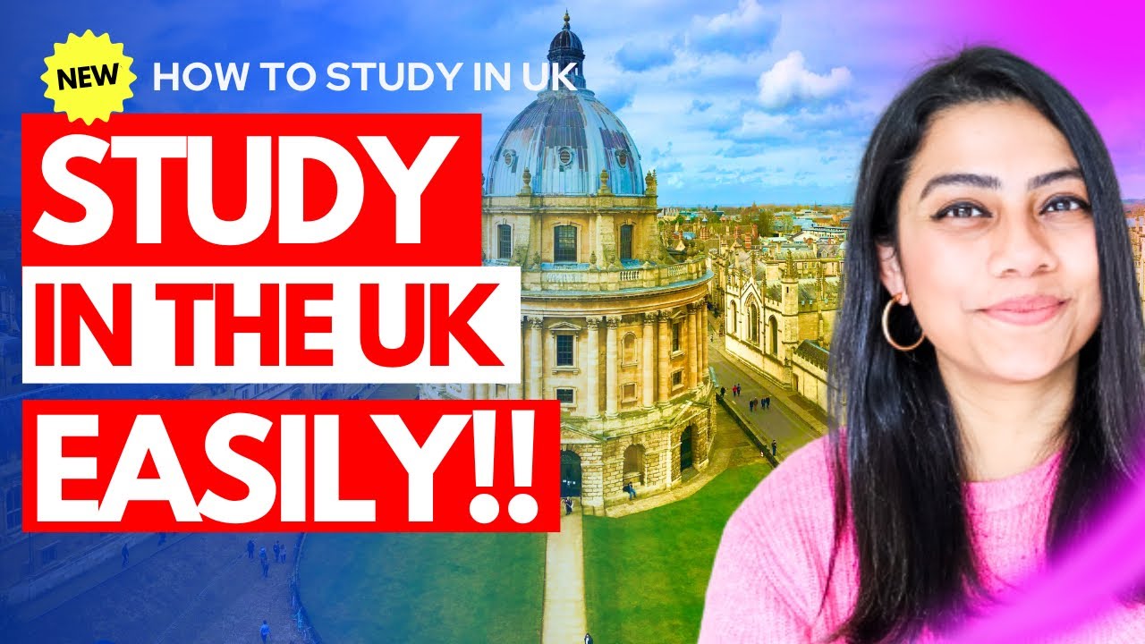 EASIEST WAY to Study In UK 2024 - 2025 For International Students | How to Apply for UK STUDENT VISA