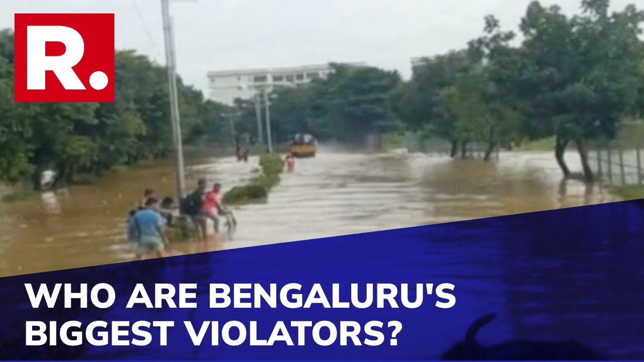 The truth About What Led To Bengaluru Flooding Out | WATCH Republic's Exclusive Report on Violators