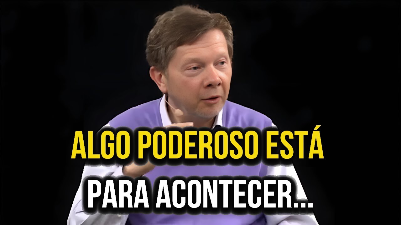 [MILAGROSO] Você só vai encontrar esse vídeo quando precisar dele! – Eckhart Tolle