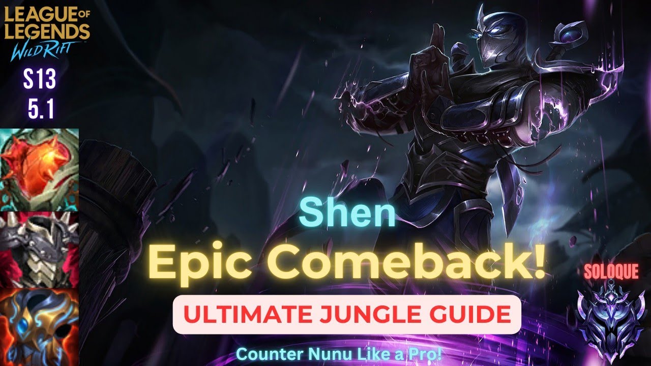Wild Rift Shen Jungle Guide - How to Play From Behind - Build, Runes, Gameplay - Beginner to Pro
