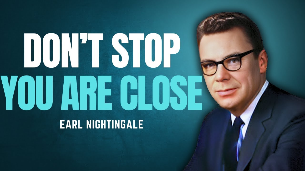 Don&rsquo;t Quit Your Dreams | Earl Nightingale Success Motivation