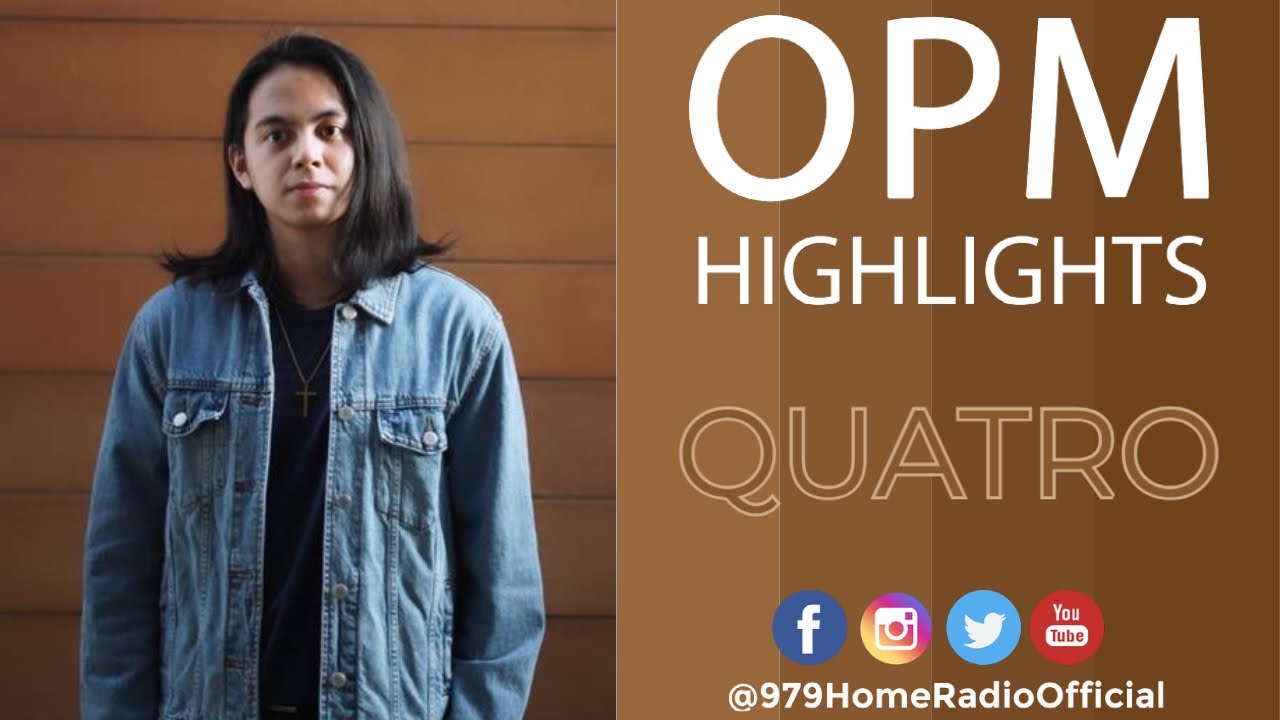 QUATRO - Alas Kwatro Y Medya on #OPMHighlights