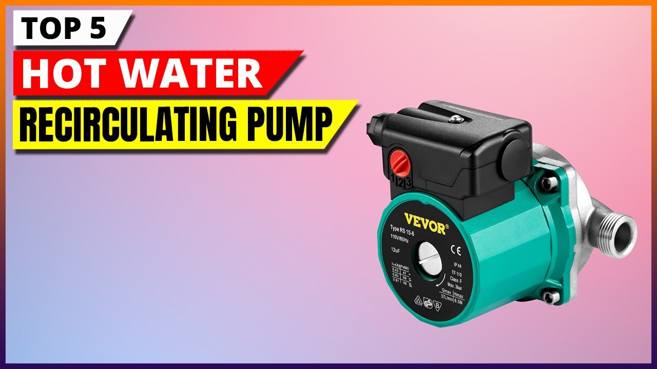 Top 5 Best Hot Water Recirculating Pumps of 2026 [Expert Review]