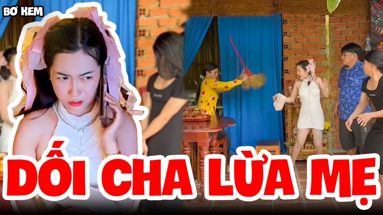 Bơ Kem Đi Chơi Với Trai - Dối Cha Lừa Mẹ Và Cái Kết  | Bơ Kem