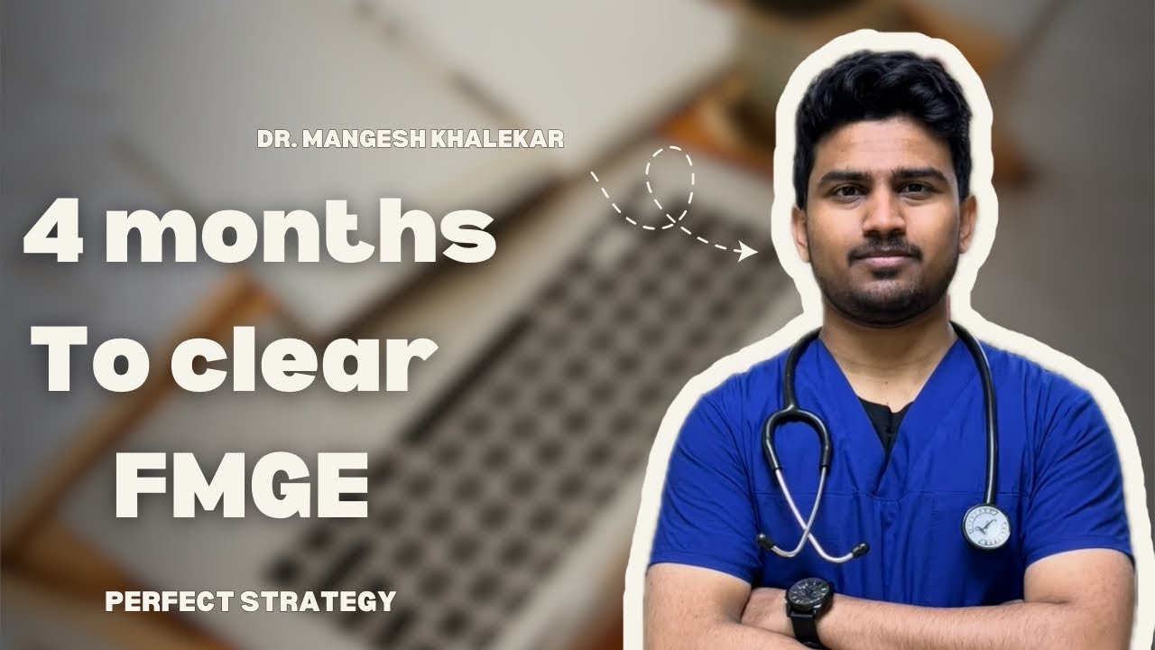 How to clear FMGE 2026 in 4 months | step by step approach to pass FMGE | 4 months strategy for FMGE
