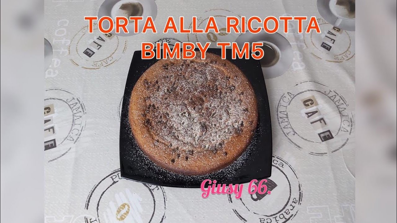 Torta alla ricotta - bimby TM5 - Giusy 66.