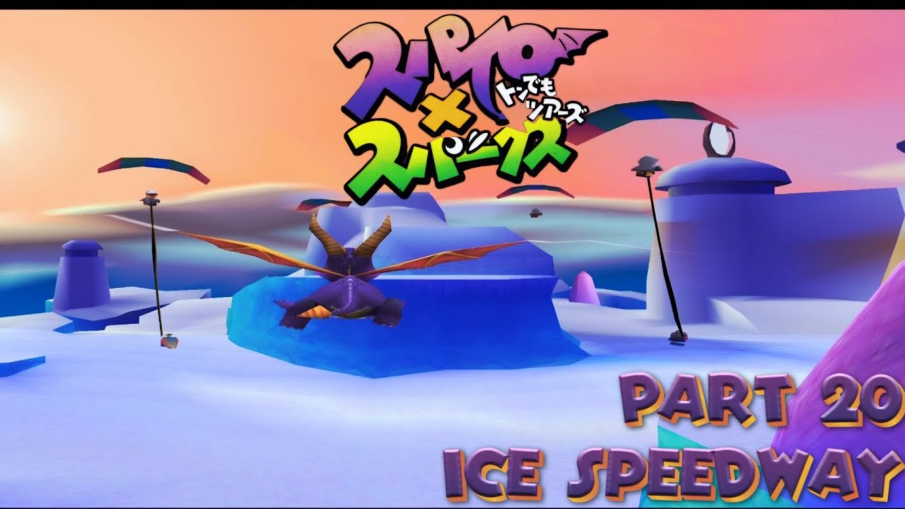 Spyro X Sparx: Tondemo Tours: Part 20: Ice Speedway
