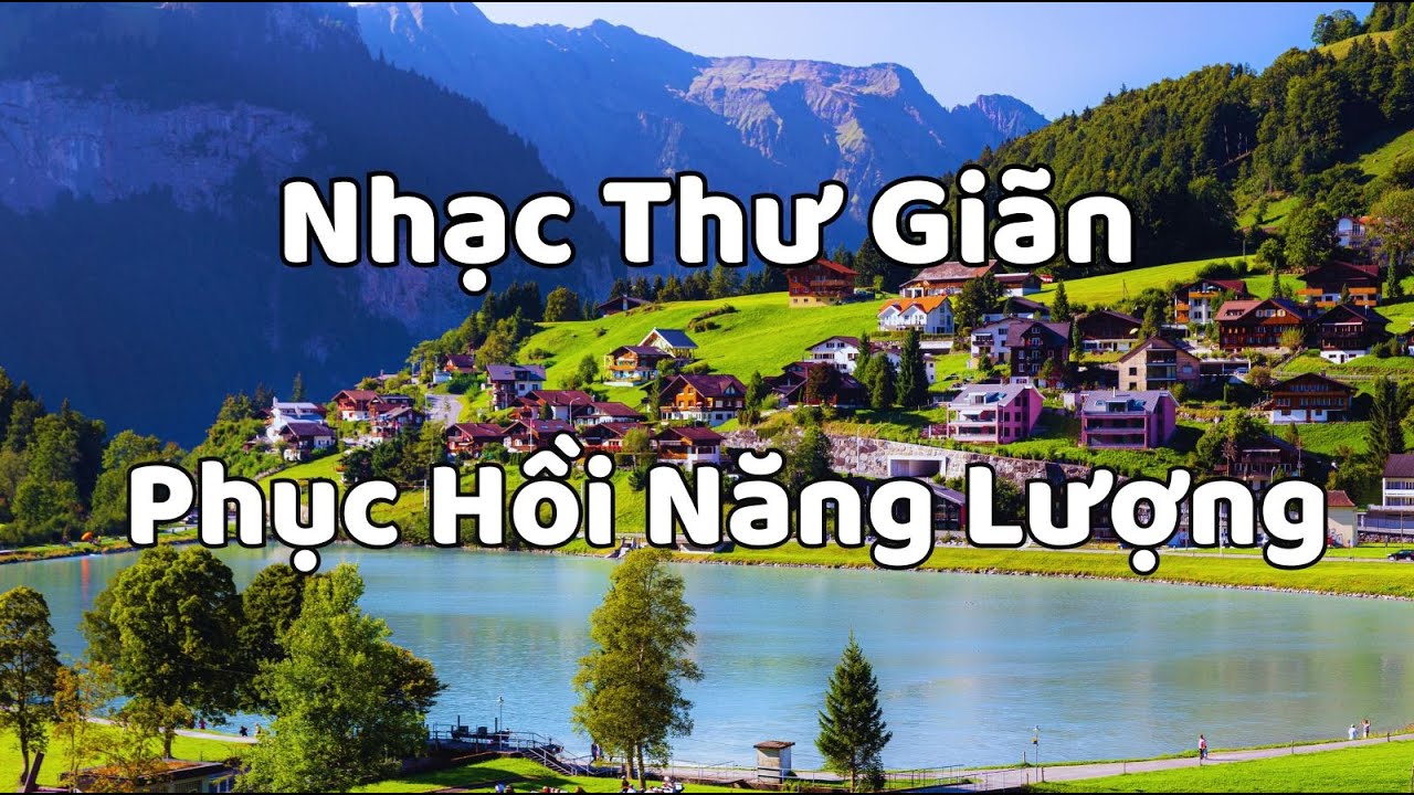 Nhạc Thư Giãn Tâm Trí 🌿 Phục Hồi Năng Lượng Tự Nhiên | Ngủ Sâu – Giảm Stress
