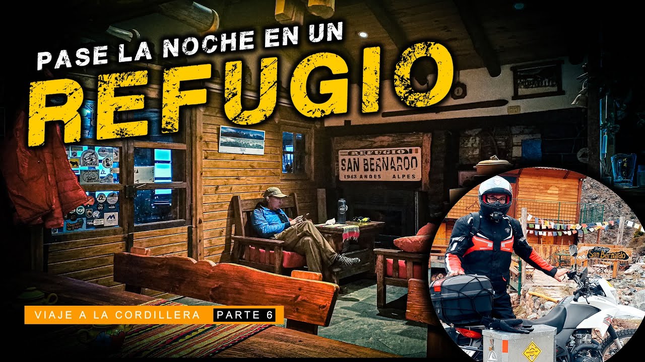 ✔ Pasé la Noche en Refugio San Bernardo en Vallecitos Mendoza -  Viaje a la Cordillera PARTE 6