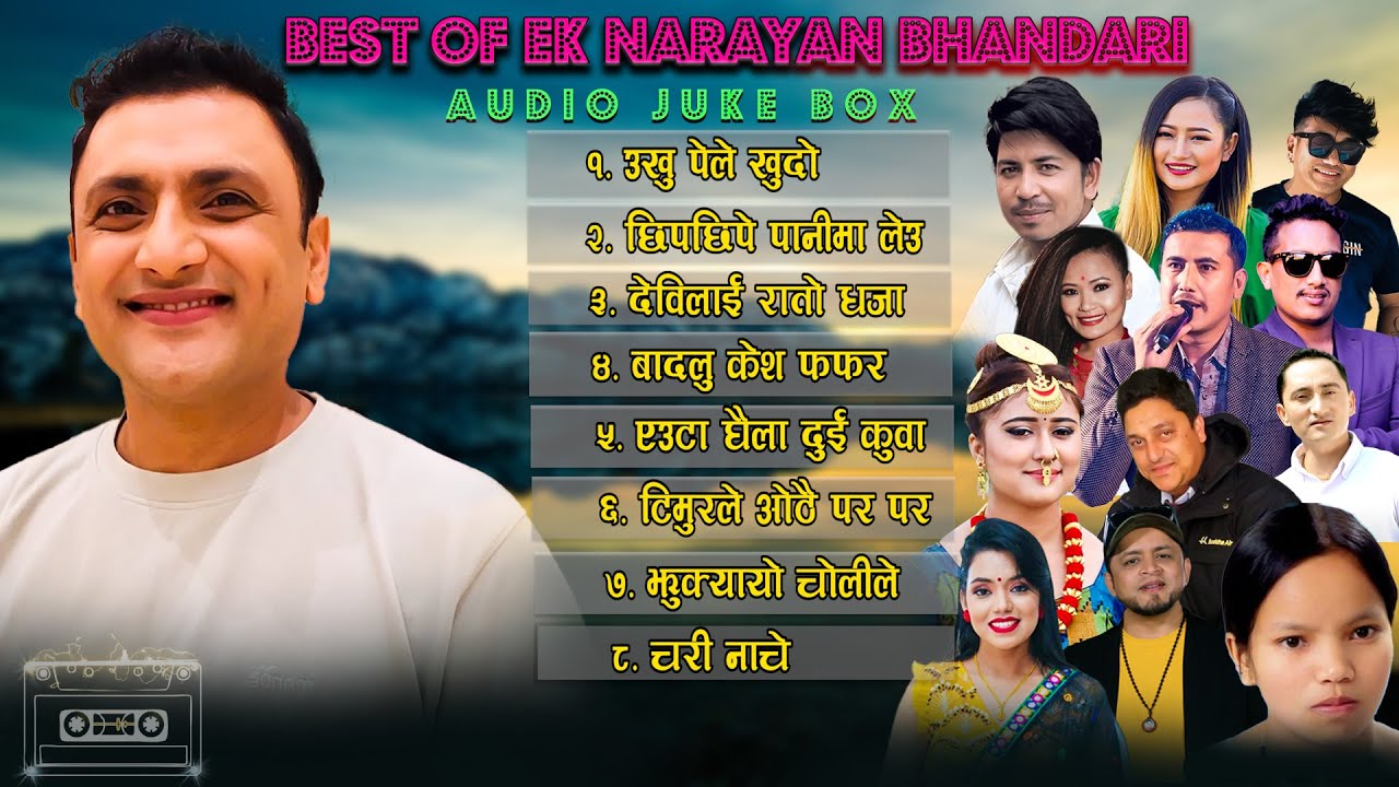 Best of Ek Narayan Bhandari • Bishnu Majhi • Prakash • Melina • Ramji • Basanta • Non Stop Songs