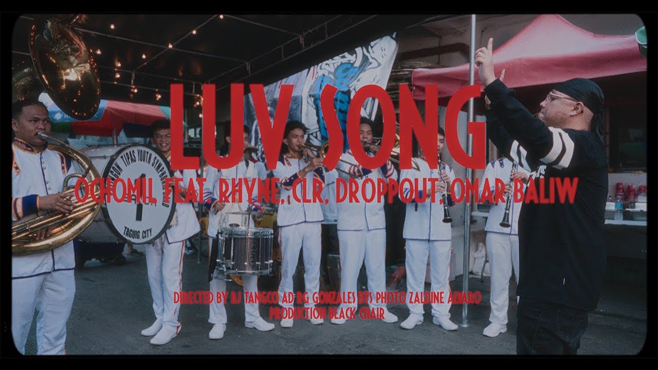 LUV SONG - Ochomil Feat. Rhyne, CLR, Droppout, Omar Baliw