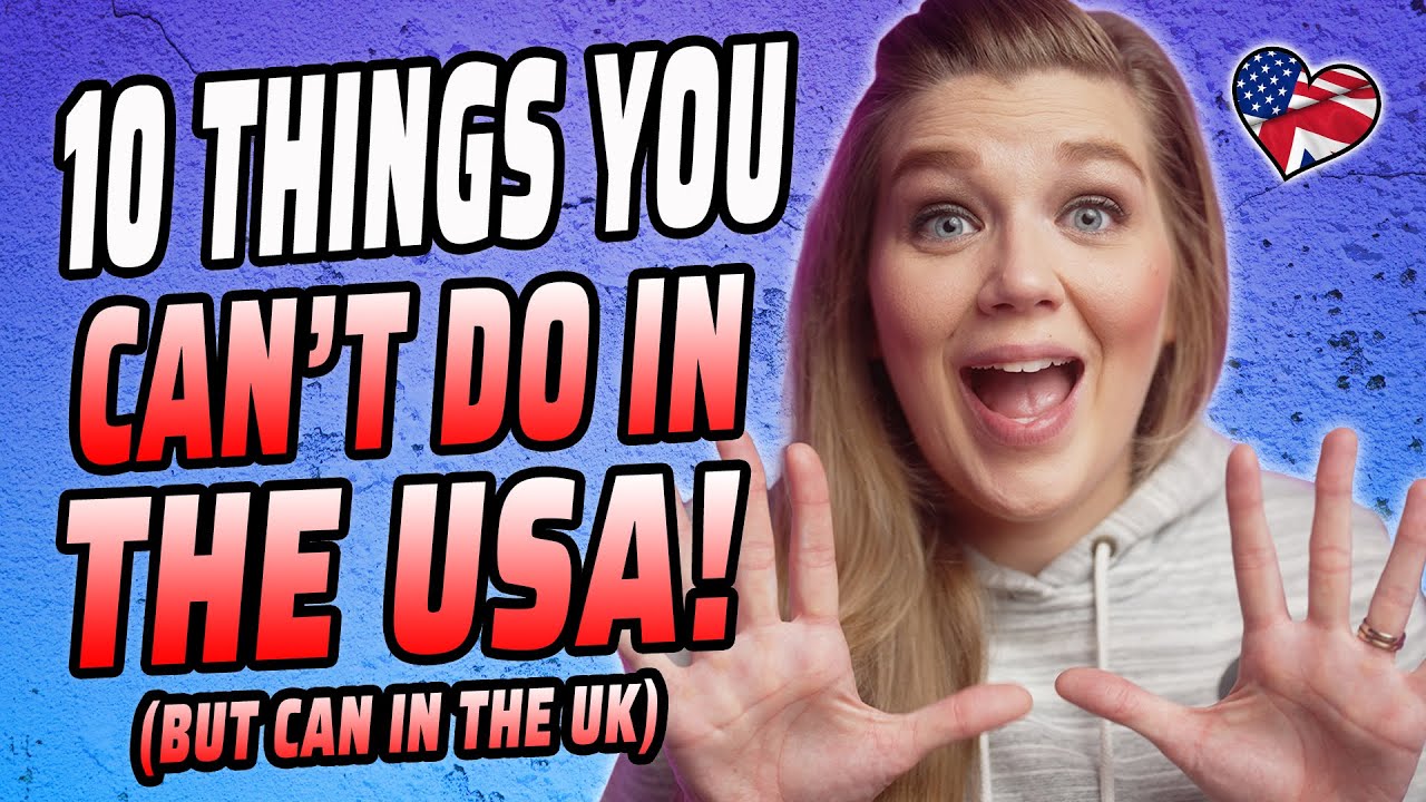 THINGS YOU CAN DO IN THE UK AND NOT IN THE US | AMANDA RAE | THINGS YOU CANT DO IN THE US