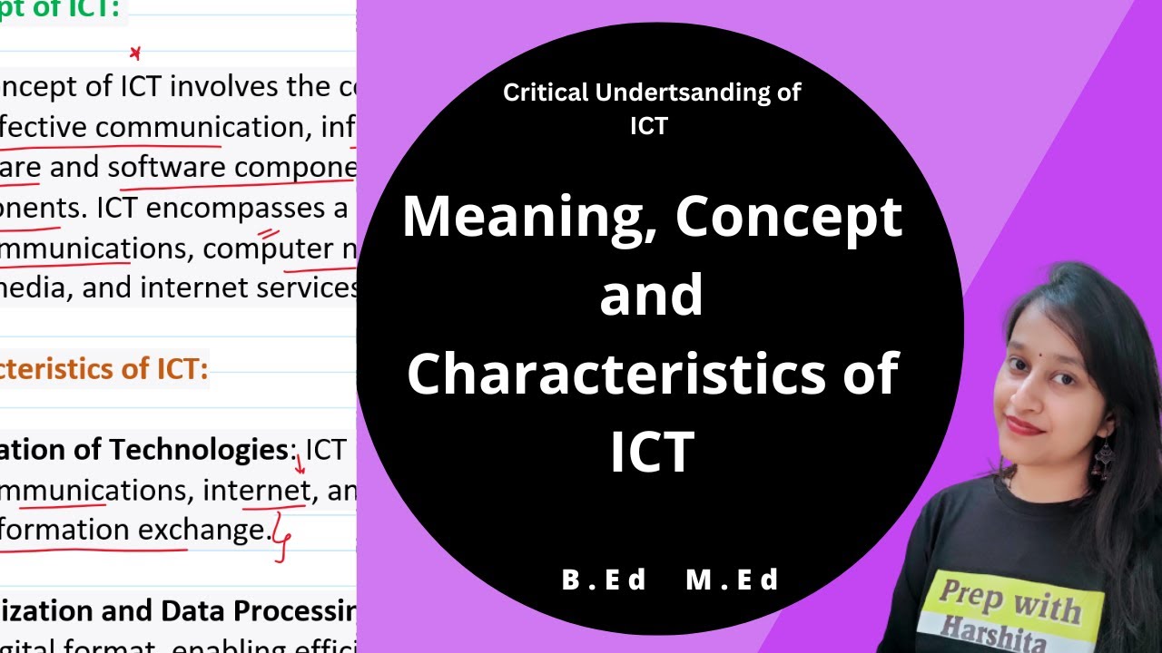 Meaning, Concept and Characteristics of ICT | Critical Understanding of the World