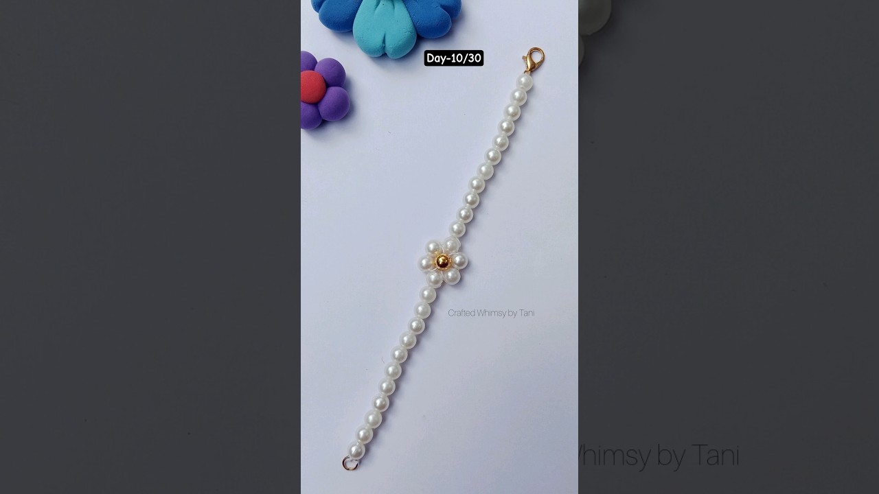 Day-10/30❤️‍🩹| Making the Most Easiest Bracelet🌸 