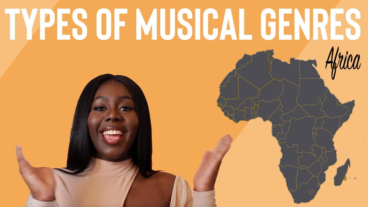 Types of Musical Genres in Africa - #LTA -  PART 3