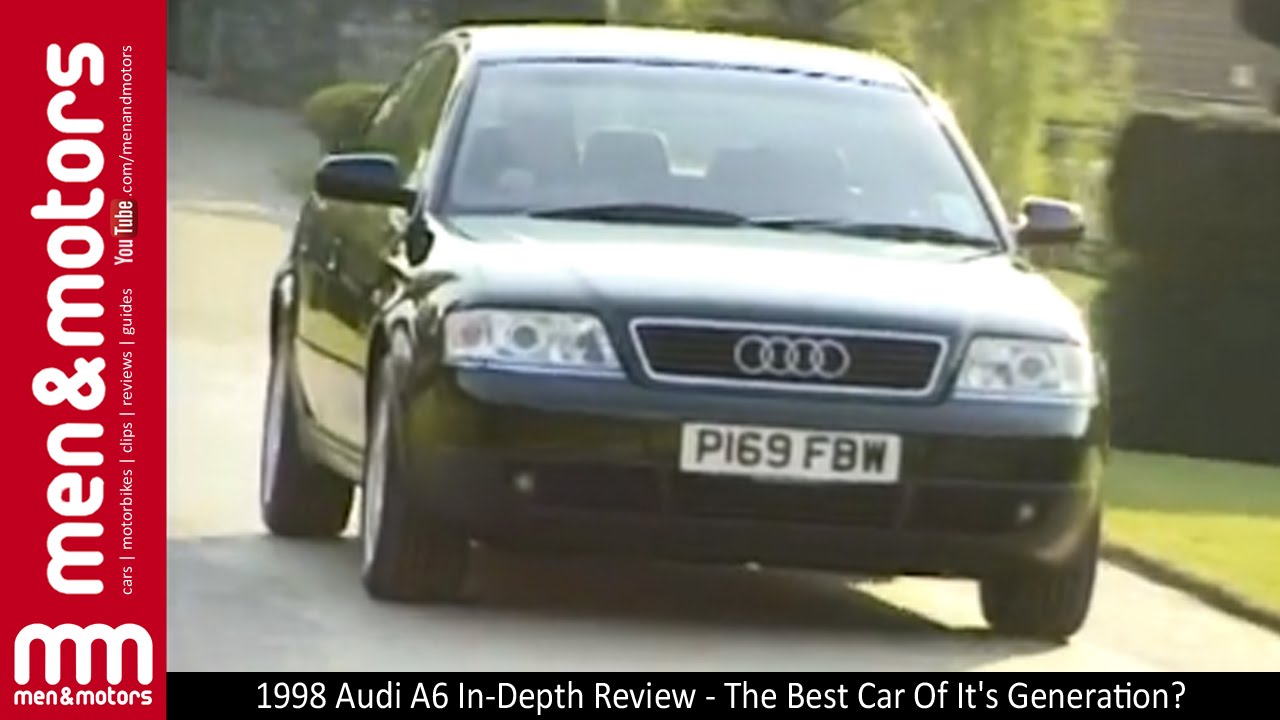 Подробный обзор Audi A6 1998 года — лучший автомобиль своего поколения?
