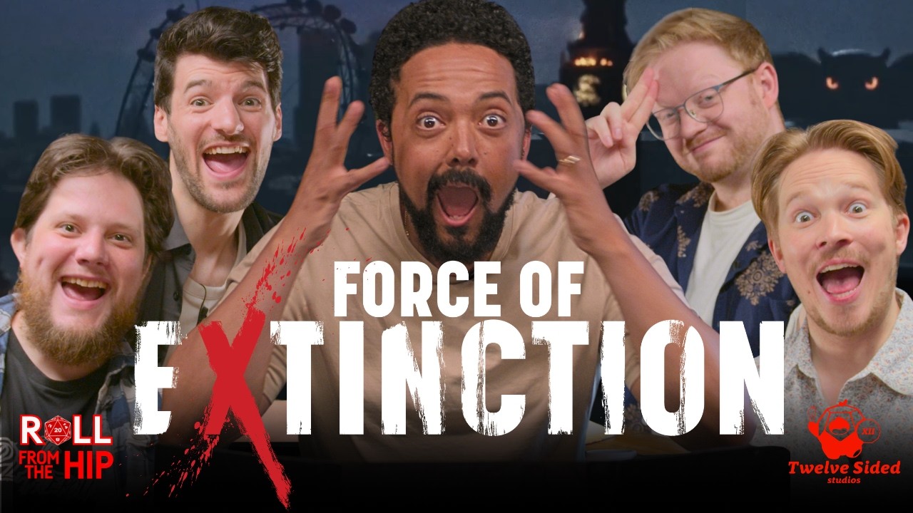 Force Of Extinction | Roll From The Hip | TTRPG One-Shot