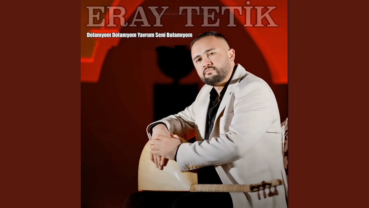Dolanıyom Dolanıyom Yavrum Seni Bulamıyom