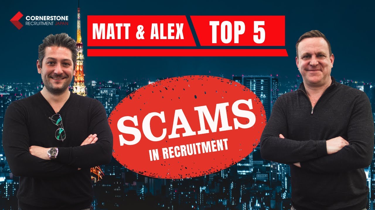 TOP 5 Recruitment SCAMS | Recruitment in Japan