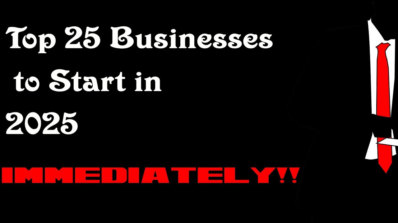 Top 20 Businesses to Start in 2025 (Future-Proof & Profitable!)"