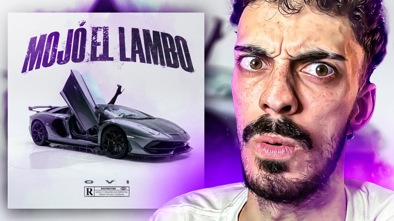 REACCIONO a OVI - Mojó el Lambo