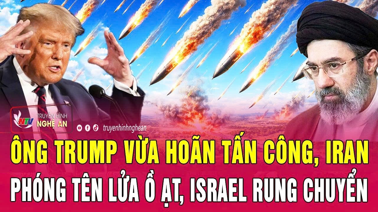 Chiến sự Mỹ - Iran: &Ocirc;ng Trump vừa ho&atilde;n tấn c&ocirc;ng, Iran ph&oacute;ng t&ecirc;n lửa ồ ạt, Israel rung chuyển