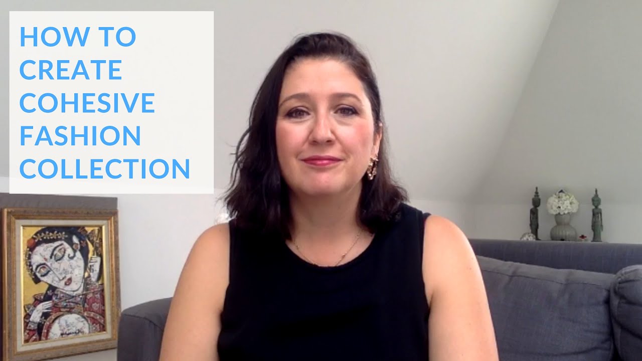 How to create a cohesive fashion collection