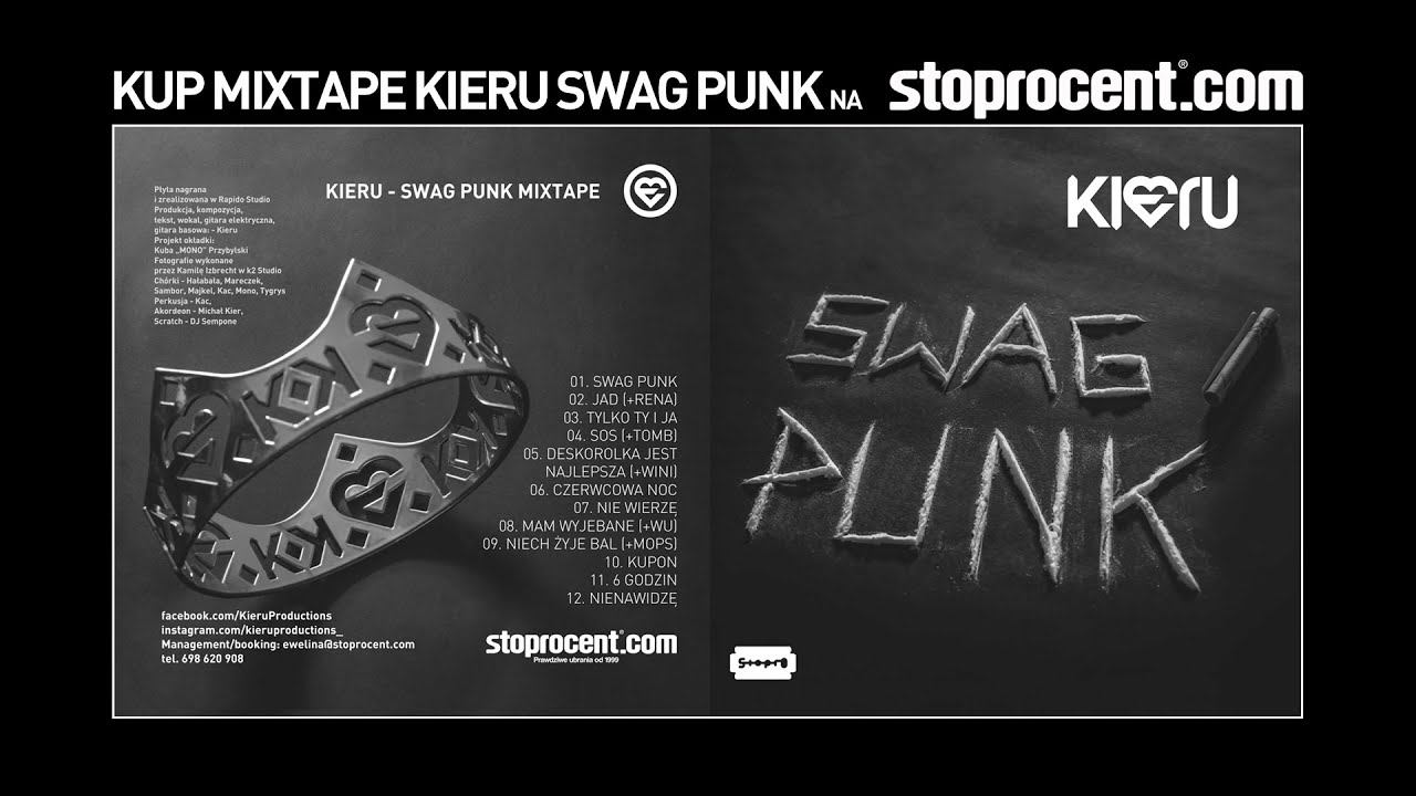 9. Kieru gośc. Mops - Niech żyje bal (prod. Kieru) / Swag Punk Mixtape