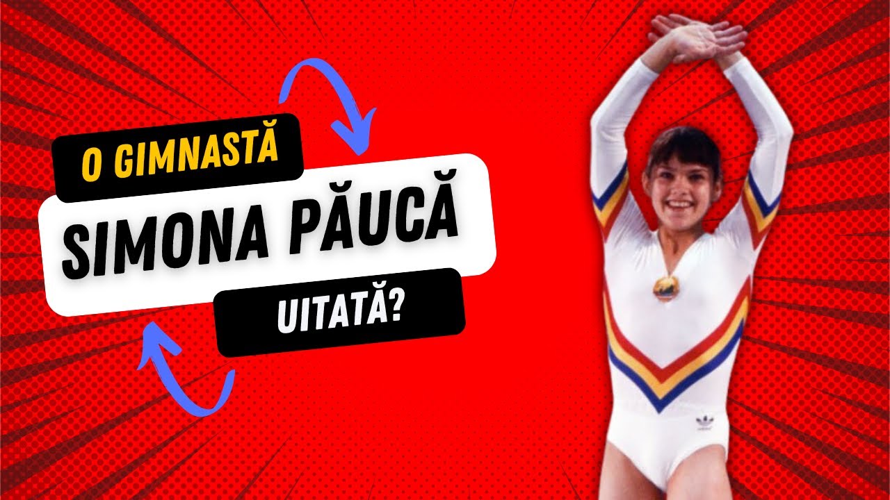 Simona Pauca - o gimnasta uitata?