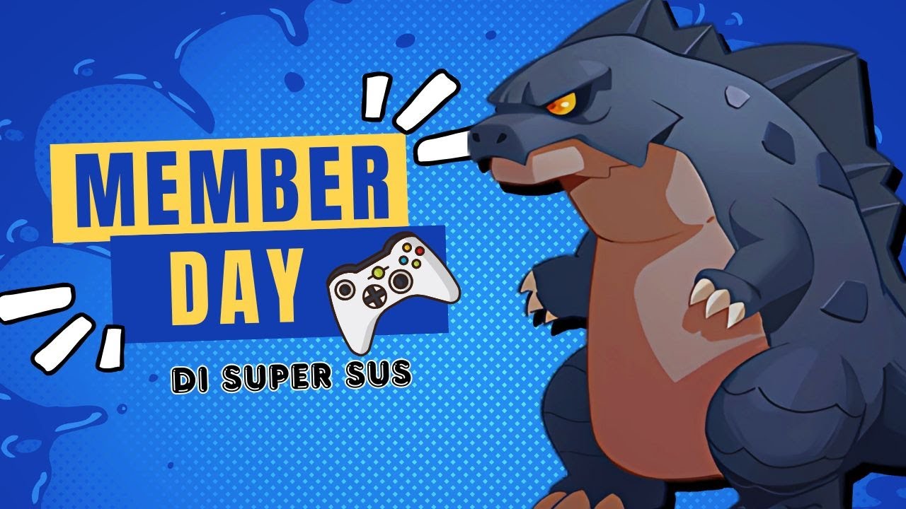 🔴LIVE - MEMBER DAY! KITA FITNAH PARA MEMBER DULU GAES - SUPER SUS